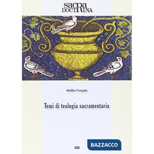 Temi di teologia sacramentaria
