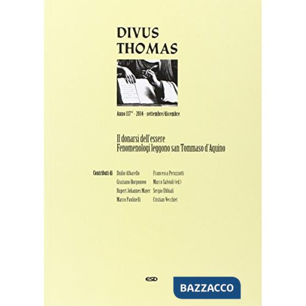 Divus Thomas (2014). Vol. 3: Il donarsi dell'essere