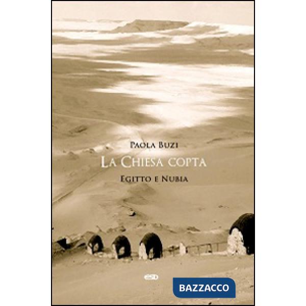 Chiesa copta. Egitto e Nubia (La)