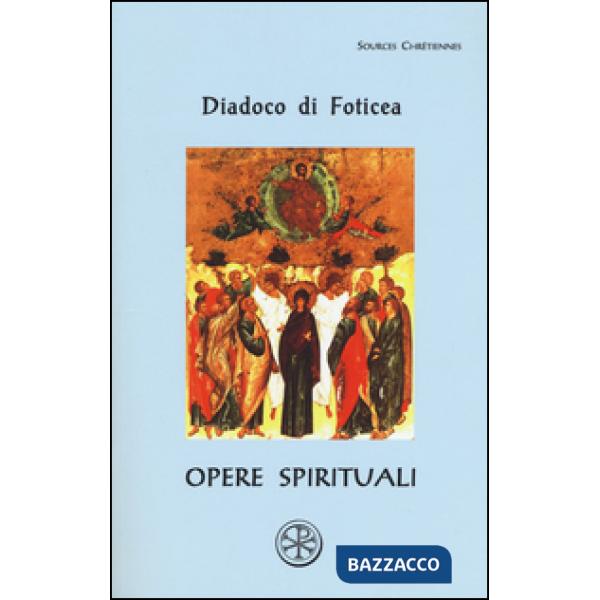 Opere spirituali. Testo greco a fronte