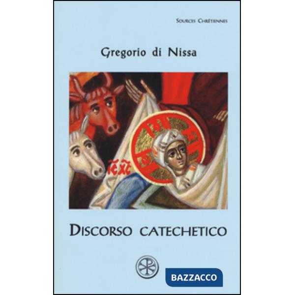 Discorso catechetico. Testo greco a fronte