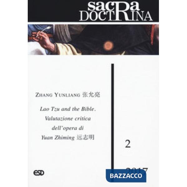 Sacra doctrina (2017). Vol. 2: Lao Tzu and the Bible. Valutazione critica nell'opera di Yuan Zhiming