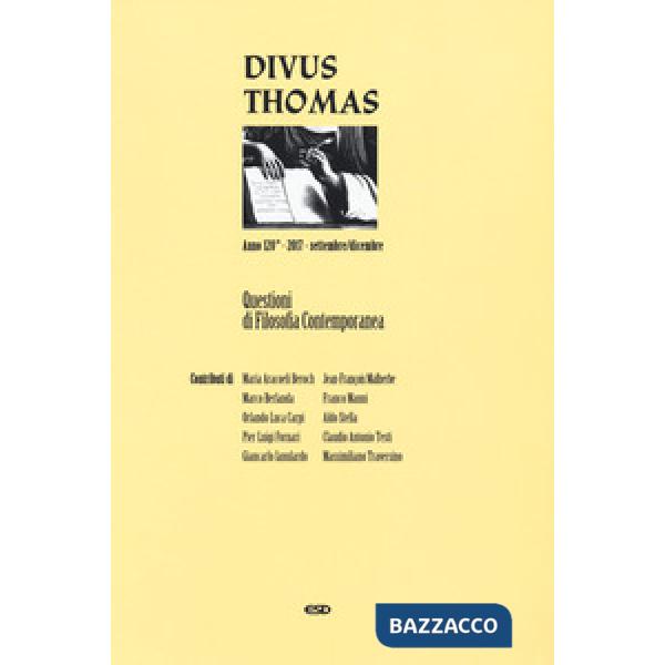 Divus Thomas (2017). Vol. 3: Questioni di filosofia contemporanea (Settembre-Dicembre)
