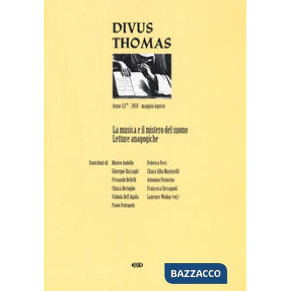 Divus Thomas (2018). Vol. 2: La musica e il mistero del suono. Letture analogiche (maggio-agosto)