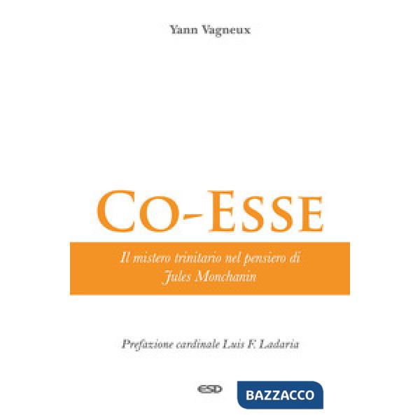 Co-esse Il mistero trinitario nel pensiero di Jules Monchanin