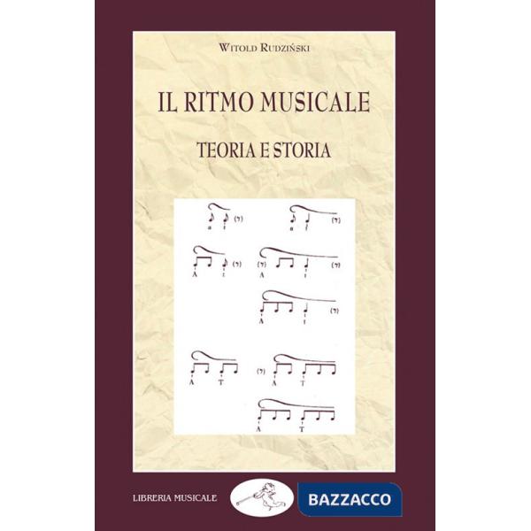 Ritmo musicale. Teoria e storia (Il)
