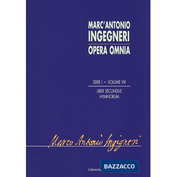 Opera omnia serie prima: musica sacra. Vol. 1: Liber secundus hymnorum