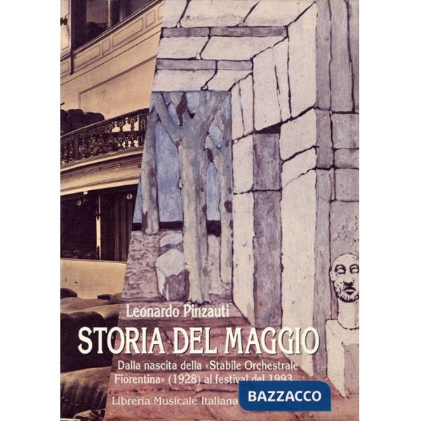 Storia del Maggio musicale fiorentino. Dalla nascita della «Stabile orchestrale fiorentina» (1928) al festival del 1993