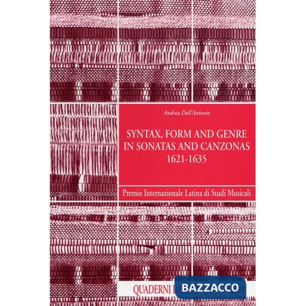 Syntax, form and genre in sonatas and canzonas (1621-1635)