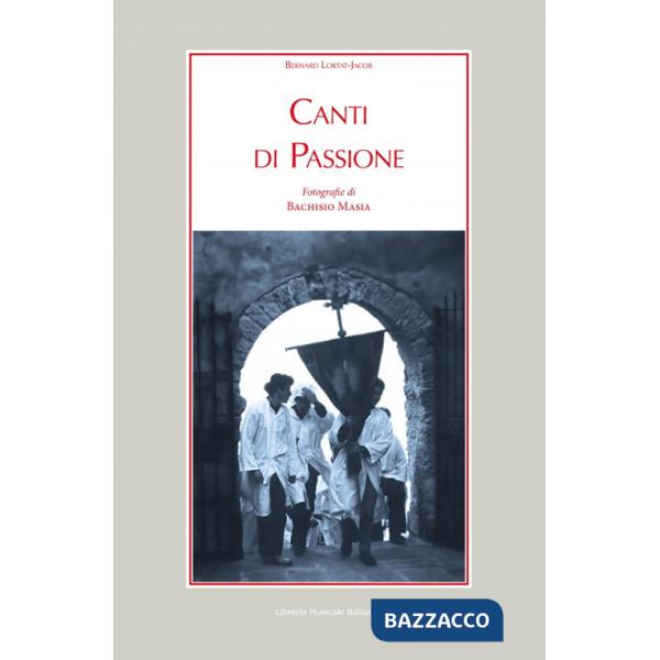 Canti di passione. Con CD