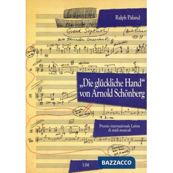 Gluckliche Hand von Arnold Schonberg (Die)