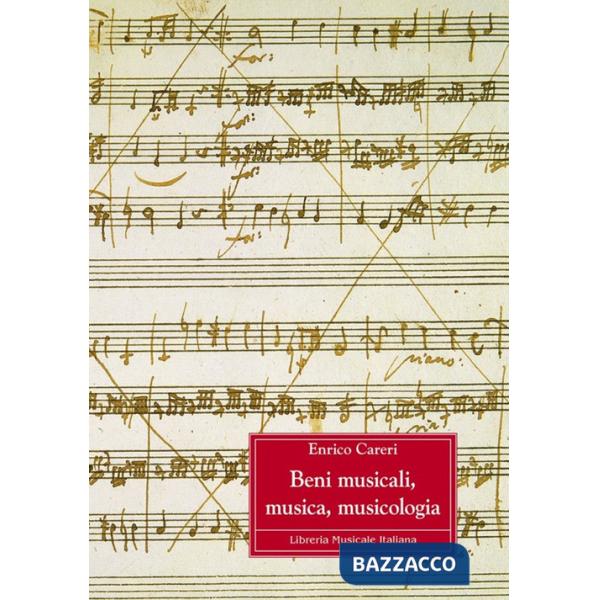 Beni musicali, musica, musicologia