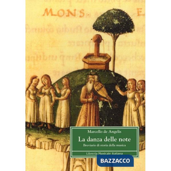 Danza delle note. Breviario di storia della musica (La)