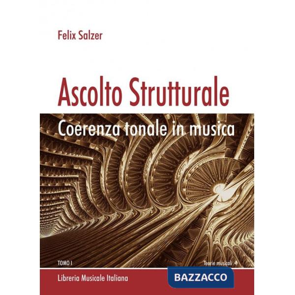 Ascolto strutturale. Coerenza tonale in musica