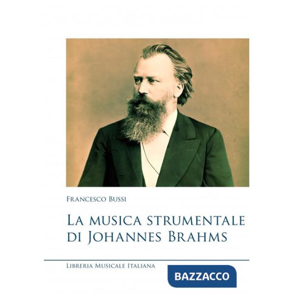 Musica strumentale di Johannes Brahms (La)