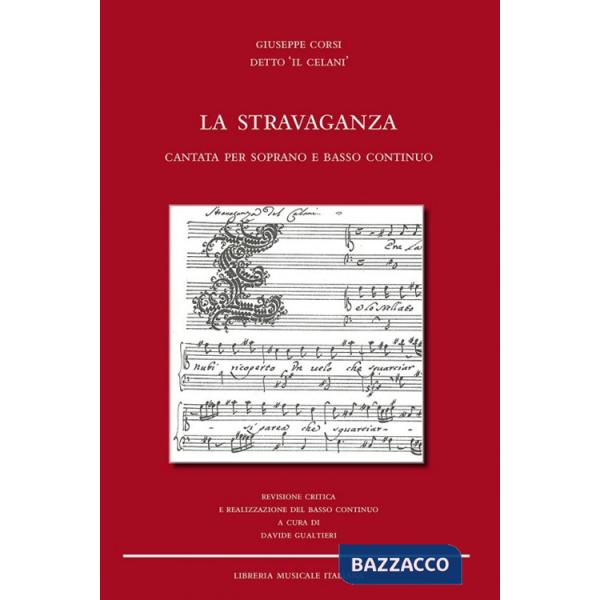 Stravaganza. Cantata per soprano e basso continuo (La)