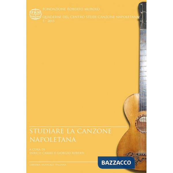 Studiare la canzone napoletana. Le tesi di laurea della «Federico II»