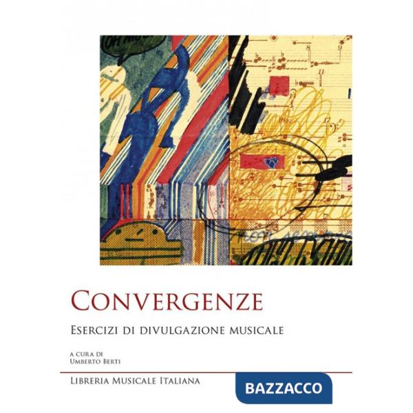 Convergenze. Esercizi di divulgazione musicale