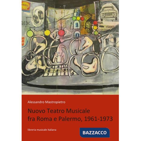 Nuovo Teatro Musicale fra Roma e Palermo, 1961-1973