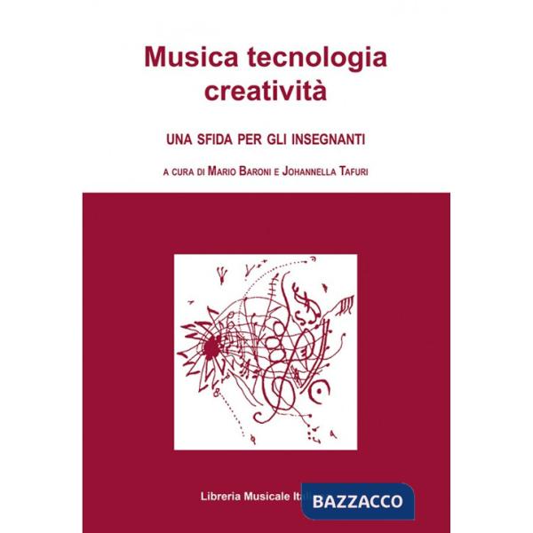 Musica tecnologia creatività. Una sfida per gli insegnanti