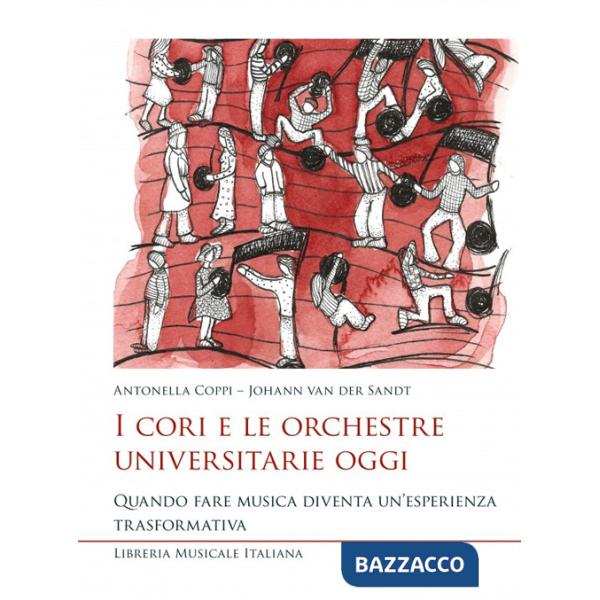 Cori e le orchestre universitarie oggi. Quando fare musica diventa un'esperienza trasformativa (I)