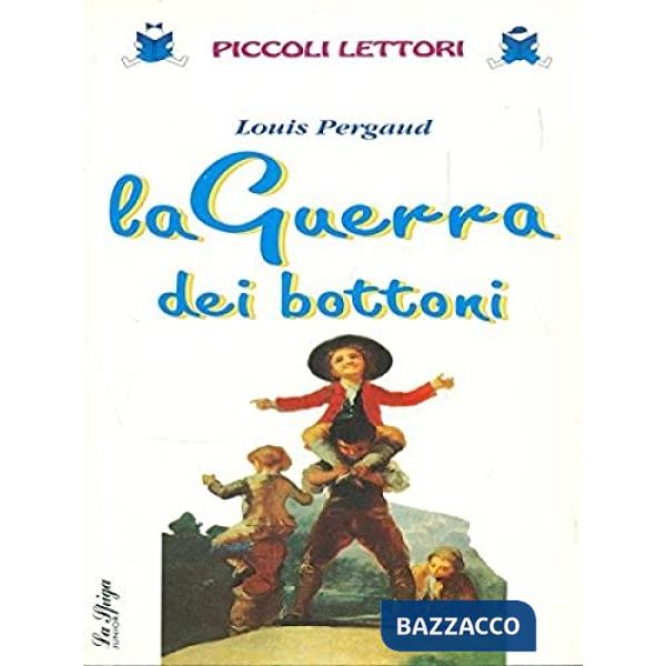 LA GUERRA DEI BOTTONI