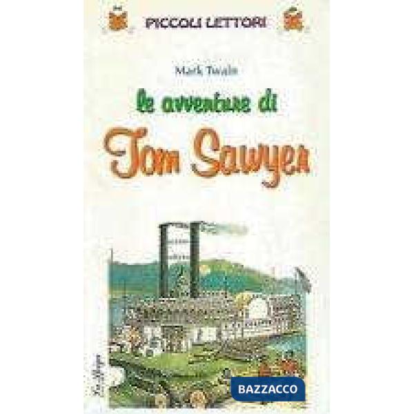 LE AVVENTURE DI TOM SAWYER