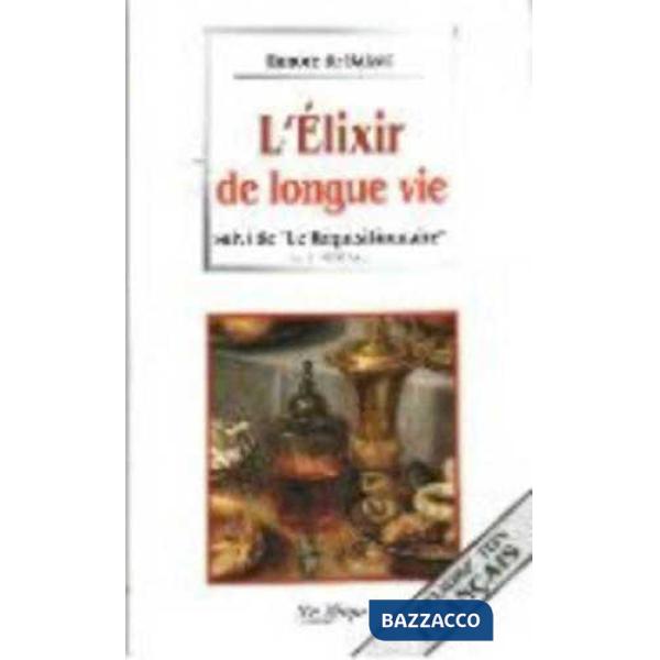 L'ELIXIR DE LONGUE VIE