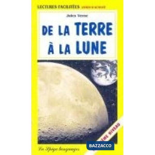 DE LA TERRE A' LA LUNE