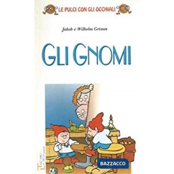 GLI GNOMI