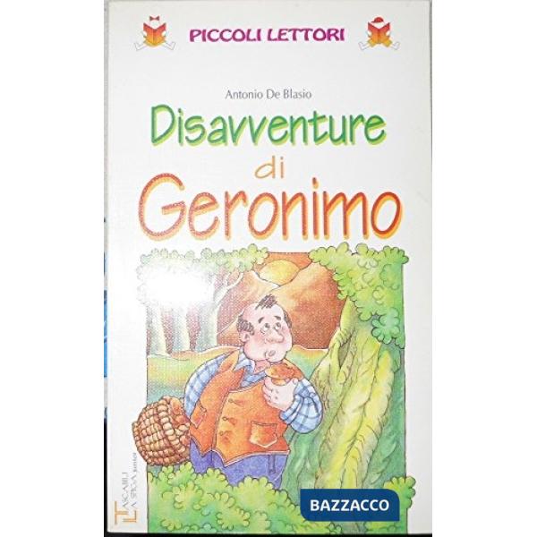 DISAVVENTURE DI GERONIMO