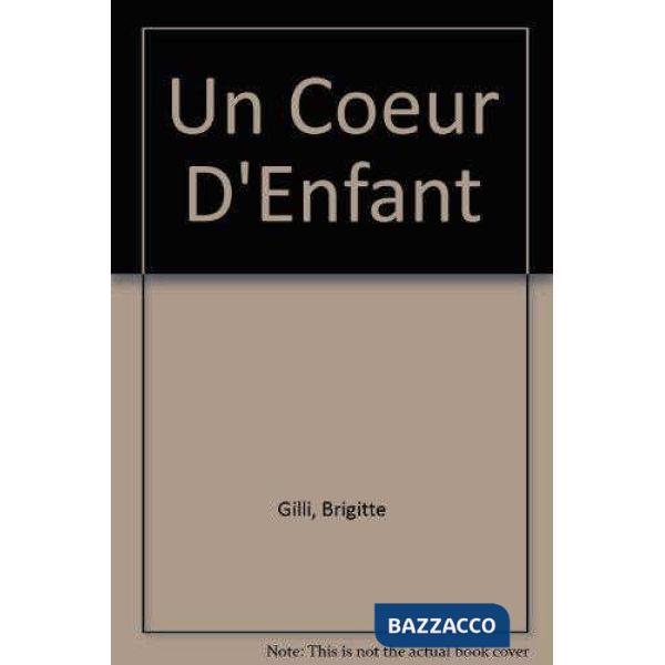 UN COEUR D'ENFANT