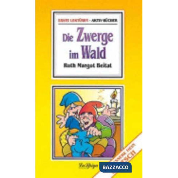 DIE ZWERGE IM WALD