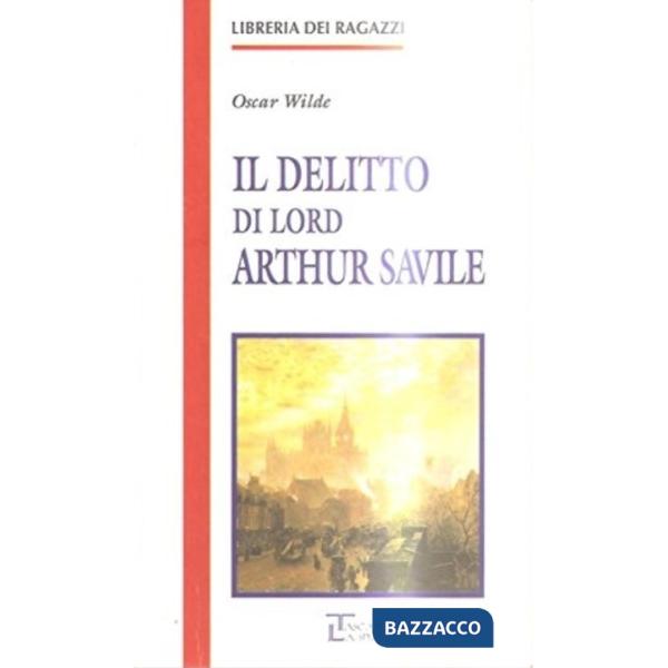 IL DELITTO DI LORD ARTHUR SAVILE