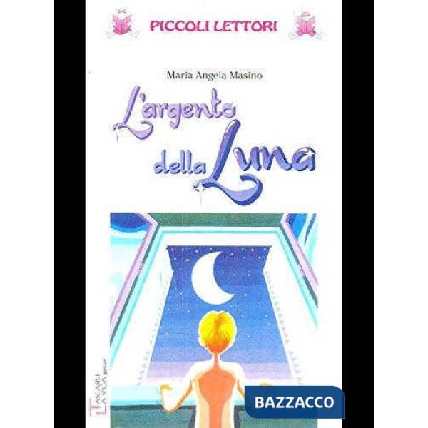 L'ARGENTO DELLA LUNA
