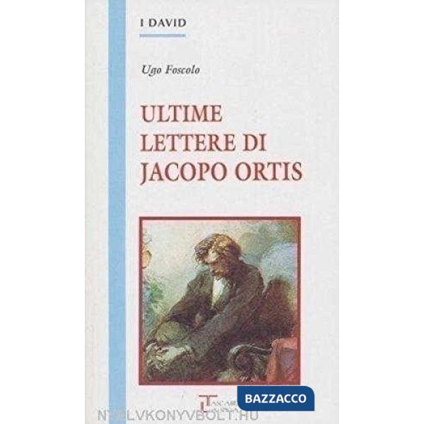 ULTIME LETTERE DI JACOPO ORTIS