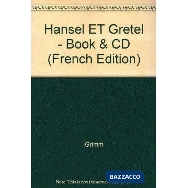 HANSEL ET GRETEL + CD
