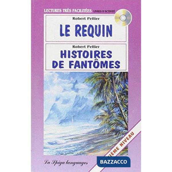 LE REQUIN/HISTOIRES FANTOME + CD