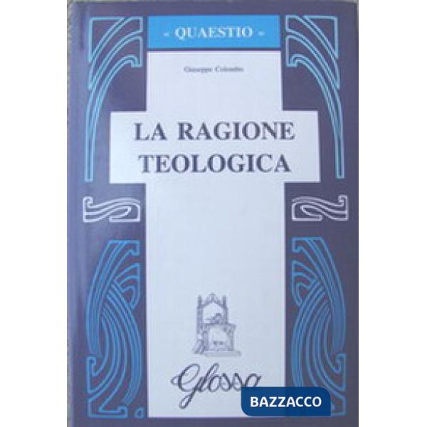 Ragione teologica (La)