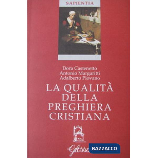 Qualità della preghiera cristiana (La)