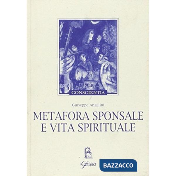 Metafora sponsale e vita spirituale