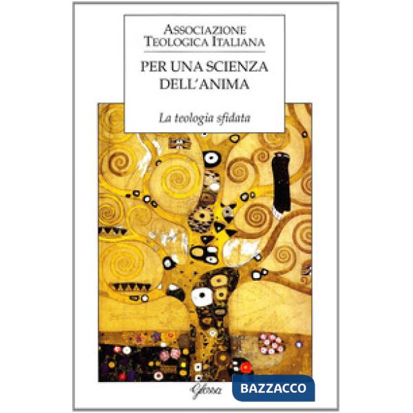 Per una scienza dell'anima. La teologia sfidata