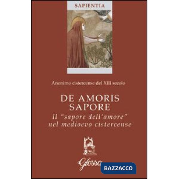 De amoris sapore. Il «sapore dell'amore» nel medioevo cistercense