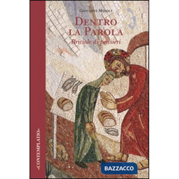 Dentro la parola. Briciole di pensieri