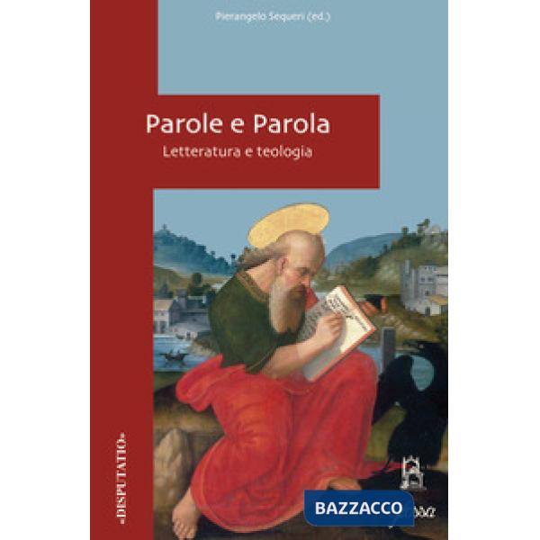 Parole e parola. Letteratura e teologia