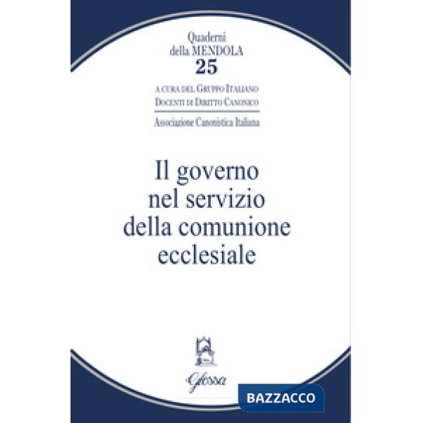 Governo nel servizio della comunione ecclesiale (Il)