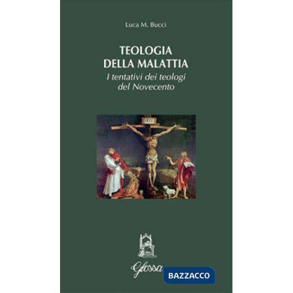 Teologia della malattia. I tentativi dei teologi del Novecento