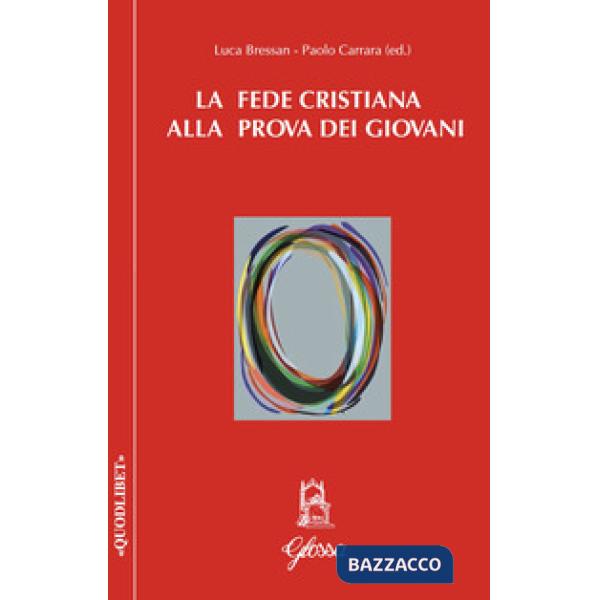 Fede cristiana alla prova dei giovani (La)