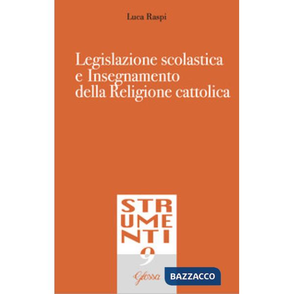 Legislazione scolastica e insegnamento della religione cattolica