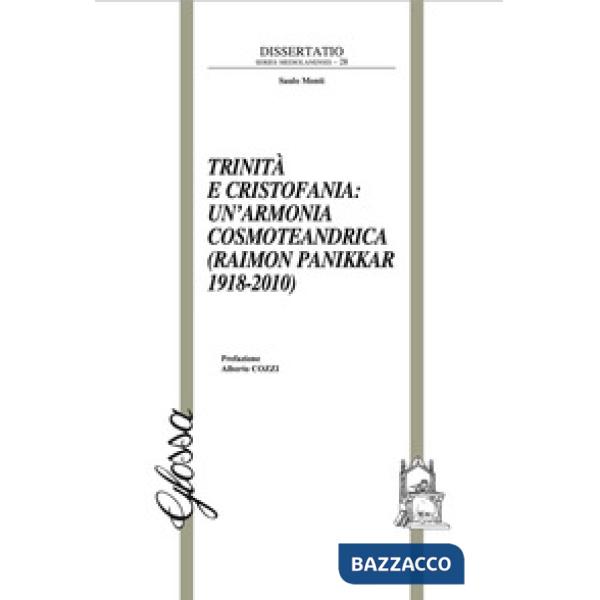 Trinità e Cristofania: un'armonia cosmoteandrica (Raimon Panikkar 1918-2010)